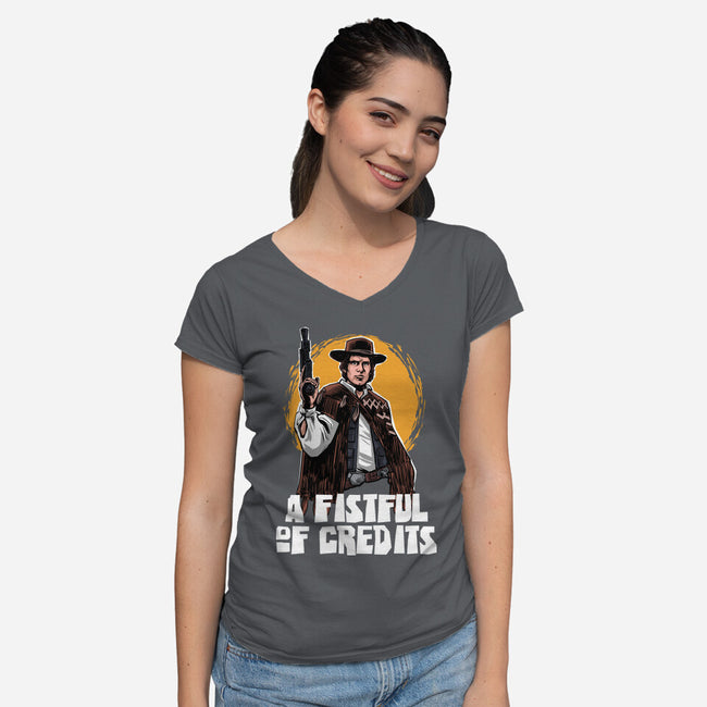 A Fistful Of Credits-Womens-V-Neck-Tee-zascanauta