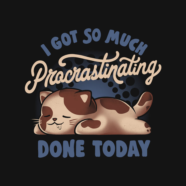 So Much Procrastinating Done-Mens-Premium-Tee-eduely