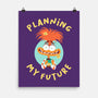 Planning My Future-None-Matte-Poster-paulagarcia