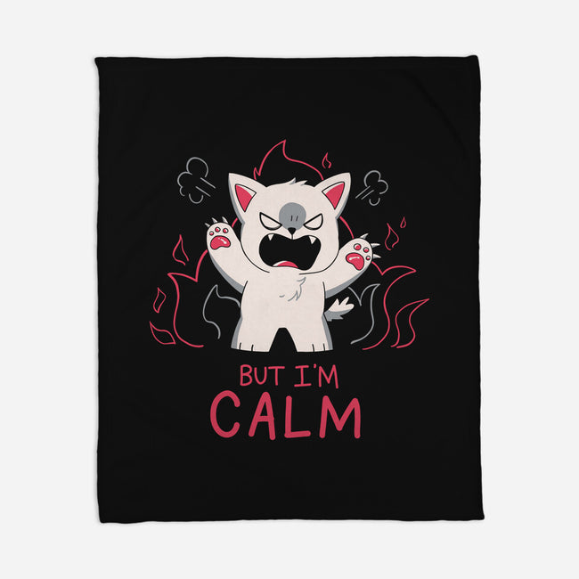 But I'm Calm-None-Fleece-Blanket-yumie