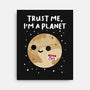 Trust Me I'm A Planet-None-Stretched-Canvas-DrMonekers