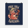 Magic Brew Of Awakening-None-Matte-Poster-eduely