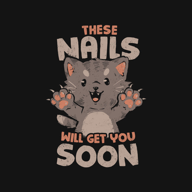 These Nails Will Get You Soon-Cat-Basic-Pet Tank-eduely