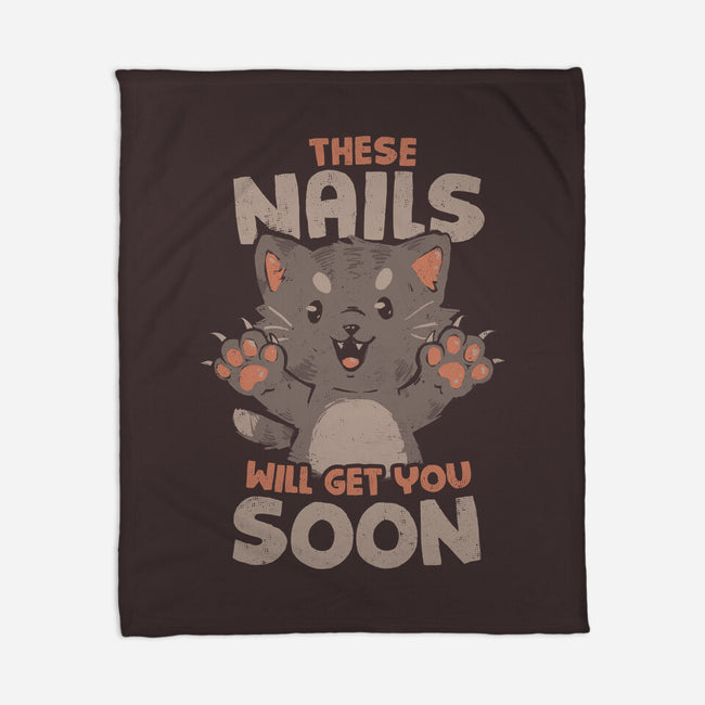 These Nails Will Get You Soon-None-Fleece-Blanket-eduely