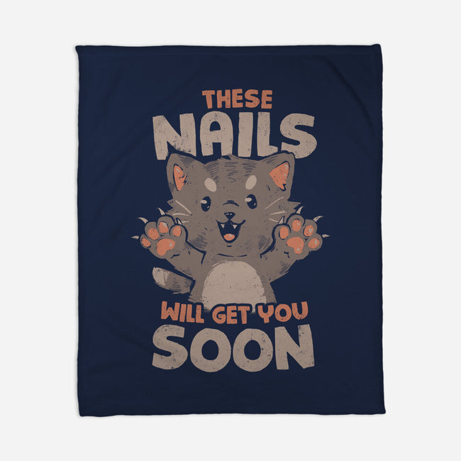 These Nails Will Get You Soon-None-Fleece-Blanket-eduely