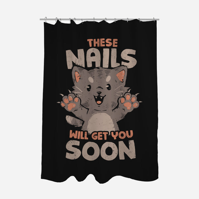 These Nails Will Get You Soon-None-Polyester-Shower Curtain-eduely