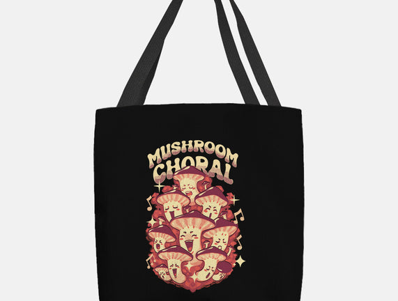 Mushroom Choral