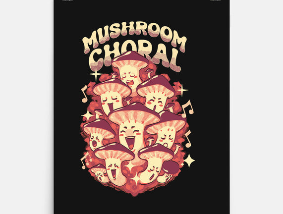 Mushroom Choral