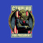 Cthulhu For President-Mens-Premium-Tee-Studio Mootant