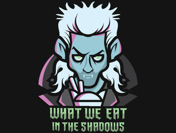 What We Eat In The Shadows