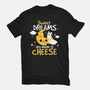 Sweet Dreams Are Made Of Cheese-Mens-Premium-Tee-NemiMakeit