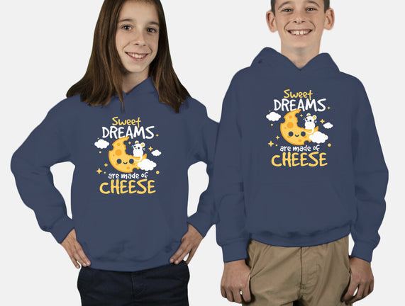 Sweet Dreams Are Made Of Cheese