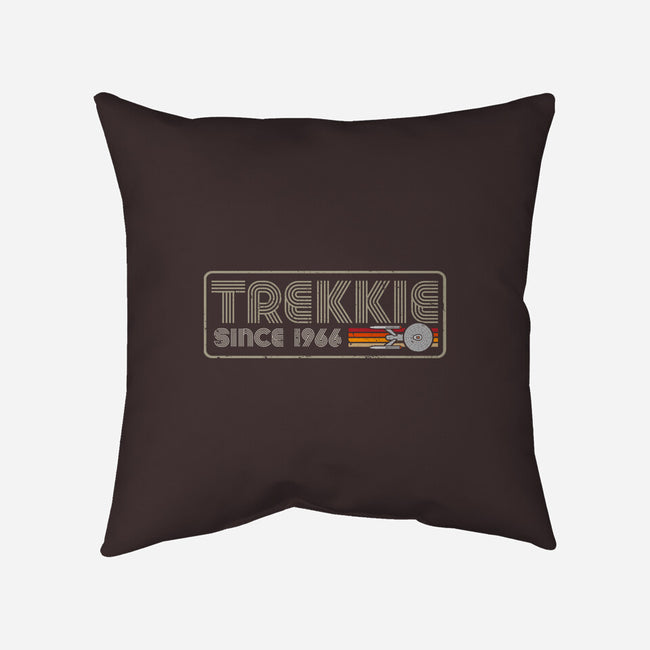 Trekkie Since 1966-None-Removable Cover-Throw Pillow-DrMonekers