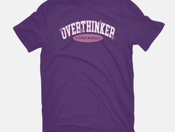 Overthinker