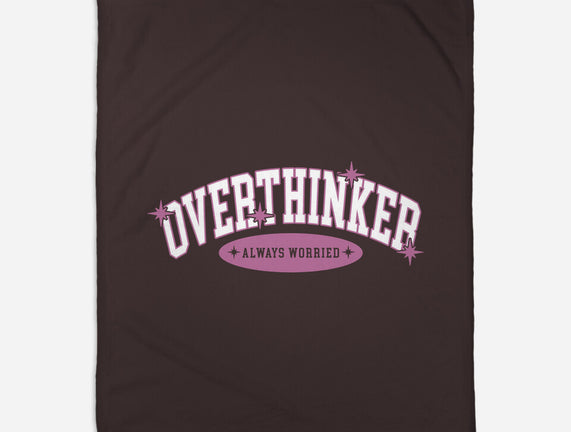 Overthinker