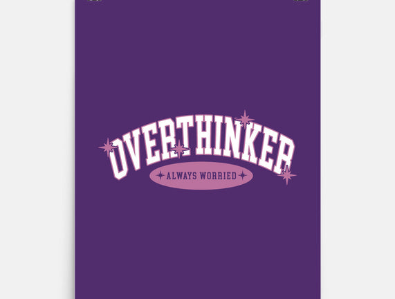 Overthinker