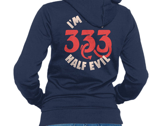 I'm Only 333 Half Evil