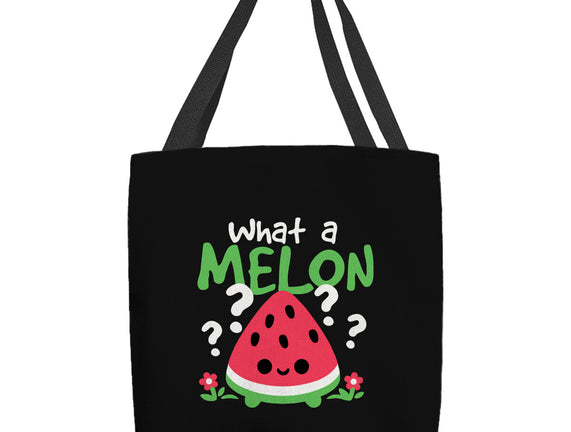 What A Melon