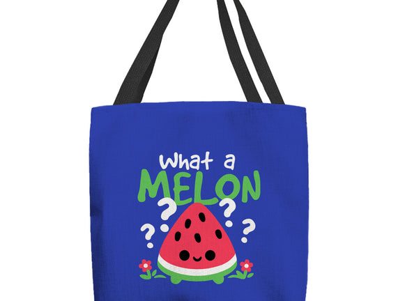 What A Melon