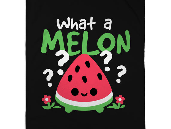 What A Melon