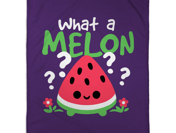 What A Melon