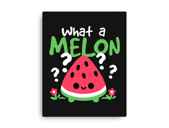 What A Melon