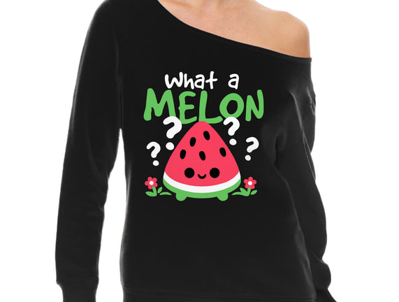 What A Melon