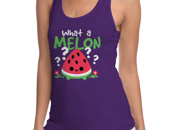 What A Melon