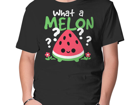 What A Melon