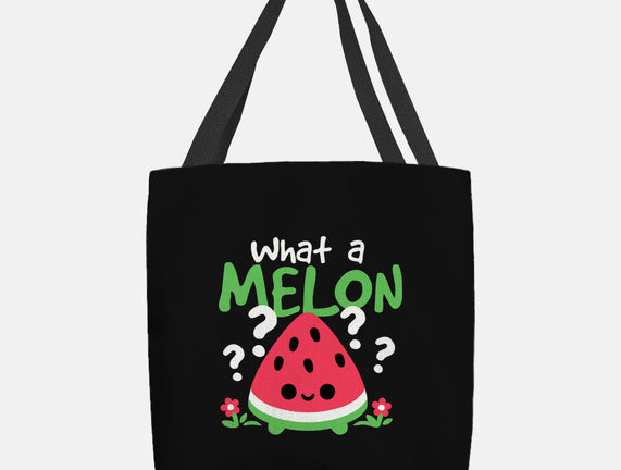 What A Melon