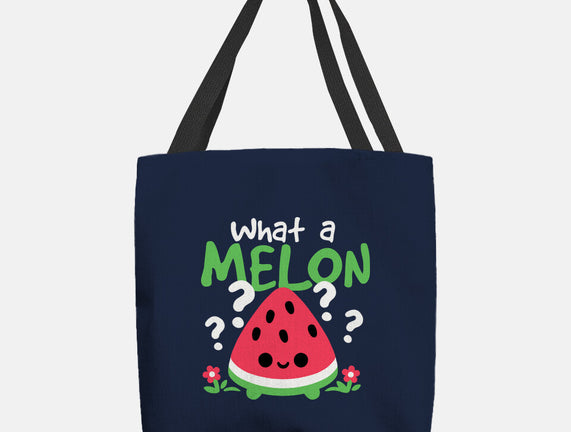 What A Melon