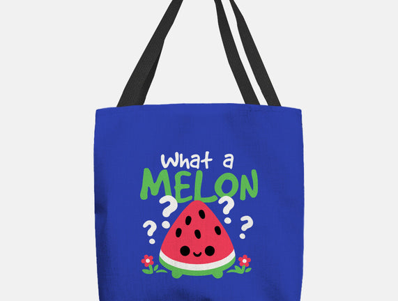 What A Melon