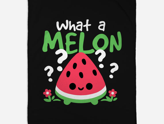 What A Melon