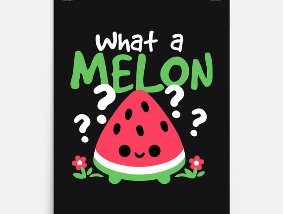 What A Melon