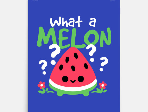 What A Melon