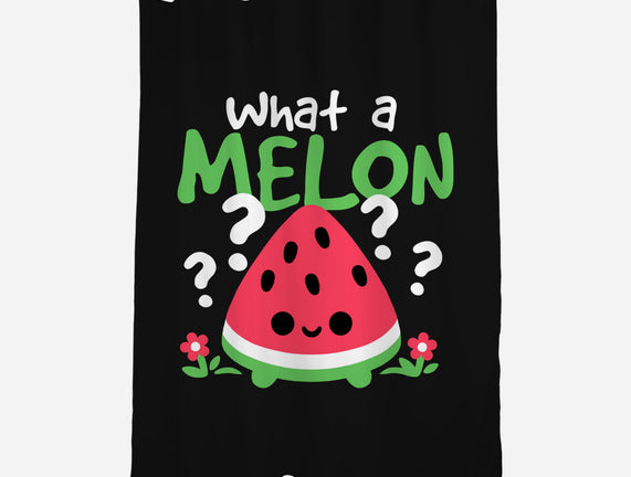 What A Melon