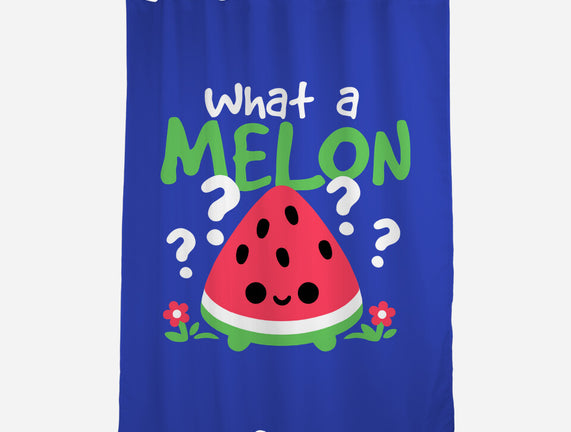 What A Melon