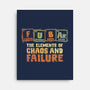 The Elements Of Chaos And Failure-None-Stretched-Canvas-kg07