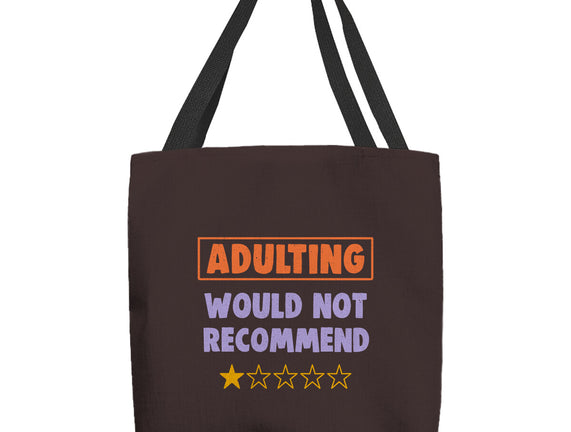 Adulting Would Not Recommend