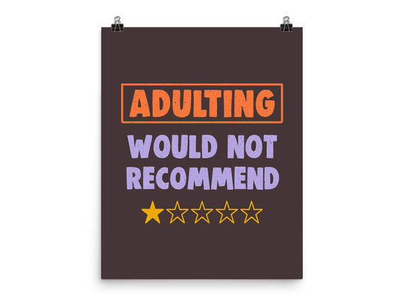 Adulting Would Not Recommend