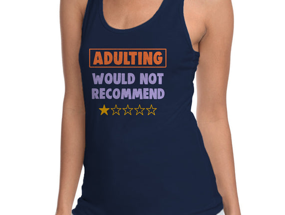 Adulting Would Not Recommend