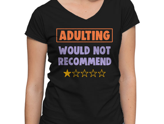 Adulting Would Not Recommend