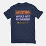 Adulting Would Not Recommend-Mens-Premium-Tee-koalastudio