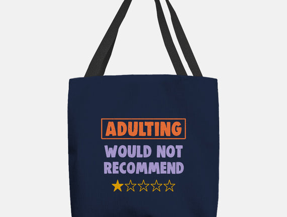 Adulting Would Not Recommend