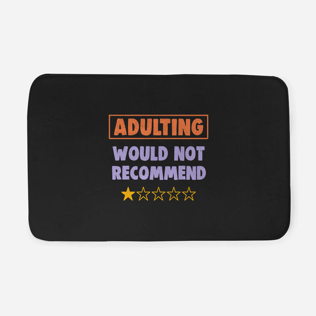 Adulting Would Not Recommend-None-Memory Foam-Bath Mat-koalastudio