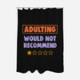 Adulting Would Not Recommend-None-Polyester-Shower Curtain-koalastudio