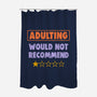 Adulting Would Not Recommend-None-Polyester-Shower Curtain-koalastudio