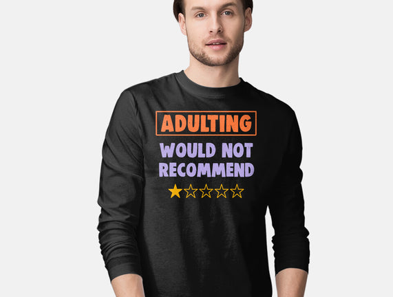 Adulting Would Not Recommend