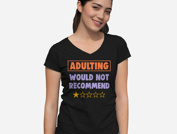 Adulting Would Not Recommend