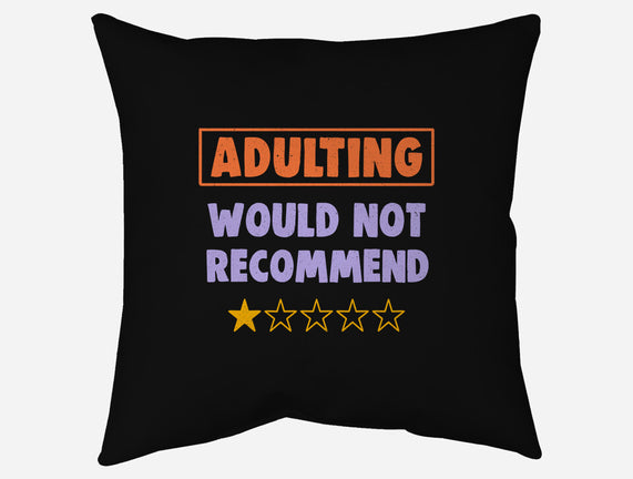 Adulting Would Not Recommend